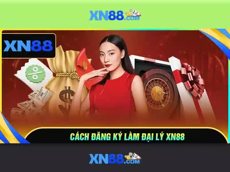 Lý Do Chọn XN88